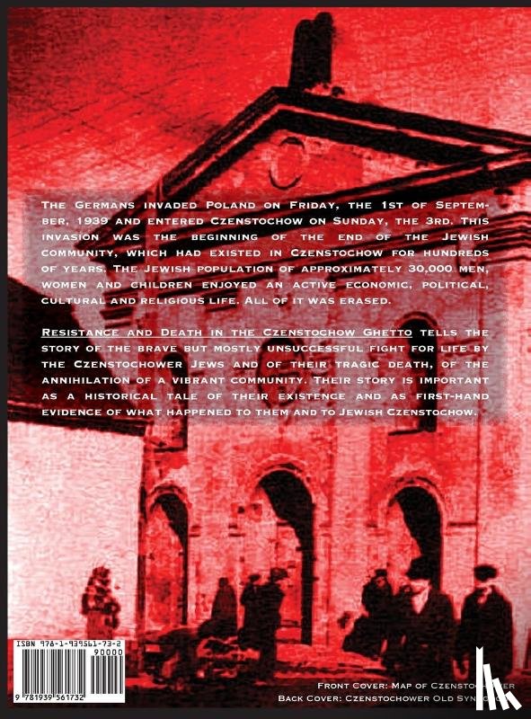  - Resistance and Death in the Czenstochower Ghetto