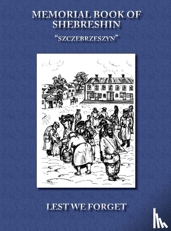  - Memorial Book of Shebreshin