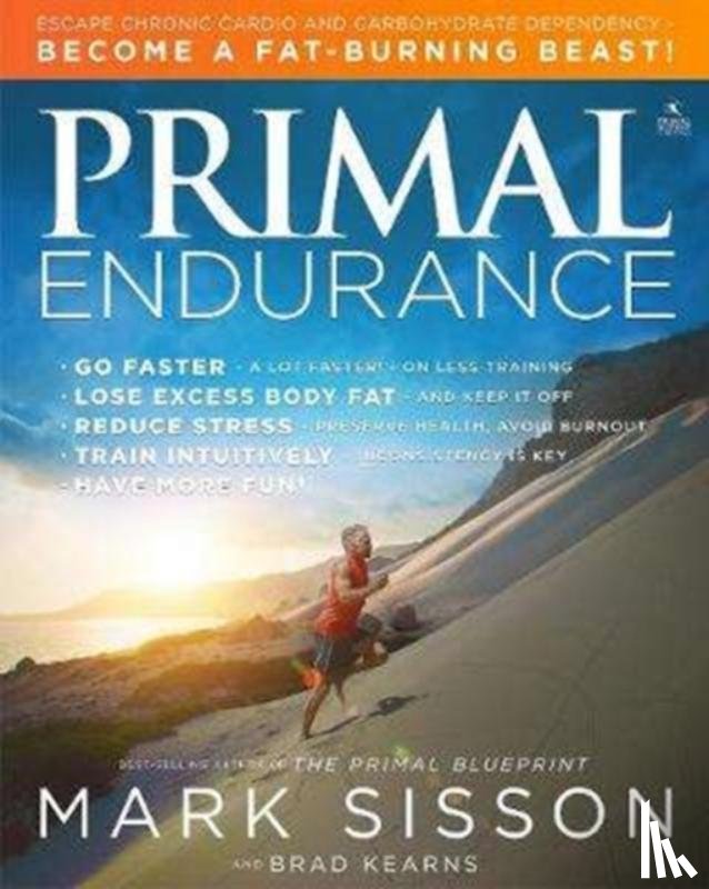 Mark Sisson, Brad Kearns - Primal Endurance