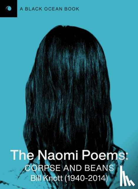Knott, Bill - The Naomi Poems