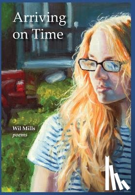 Mills, Wil - Arriving on Time