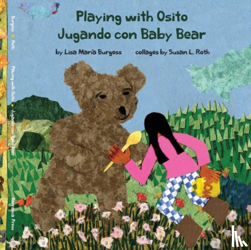 Burgess, Lisa Maria - Playing with Osito Jugando con Baby Bear