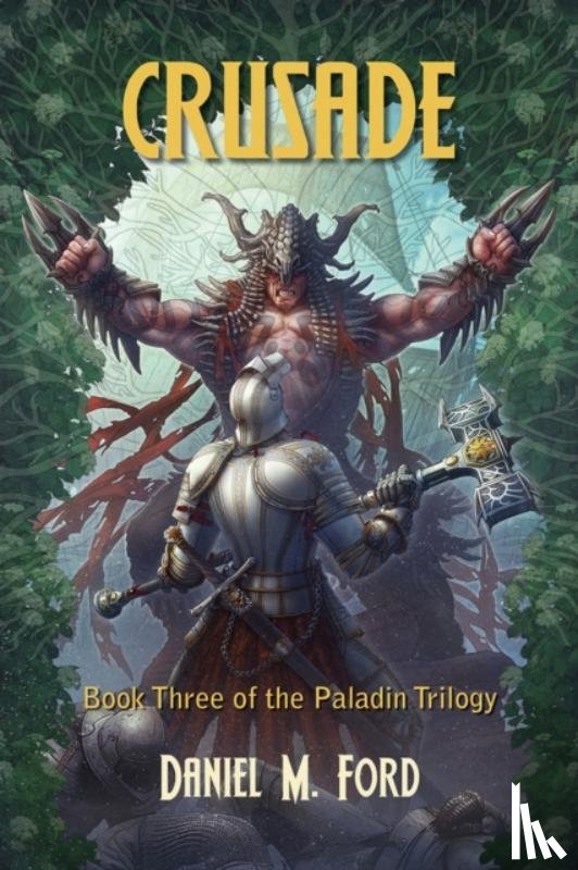 Ford, Daniel M - Crusade Volume 3