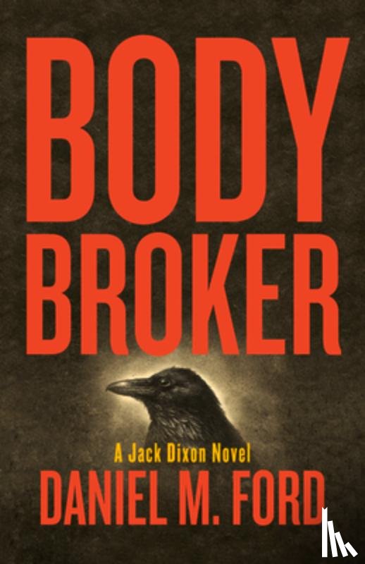 Ford, Daniel M. - Body Broker Volume 1