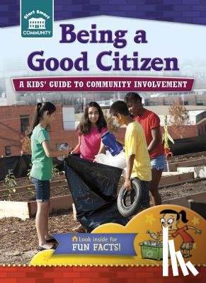 Kreisman, Rachelle - Being a Good Citizen: A Kids' Guide to Community Involvement