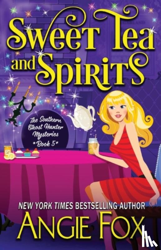 Fox, Angie - Sweet Tea and Spirits