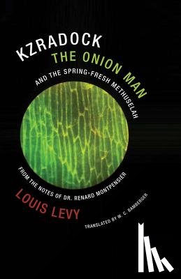 Levy, Louis - Kzradock the Onion Man and the Spring-Fresh Methuselah