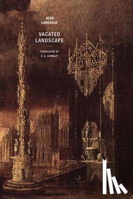 Lahougue, Jean - Vacated Landscape