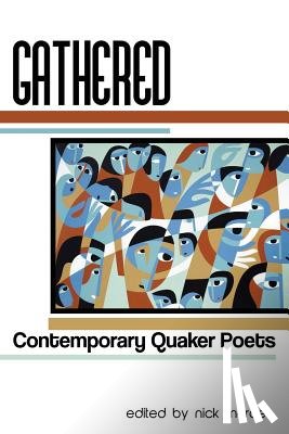 McRae, Nick - Gathered: Contemporary Quaker Poets