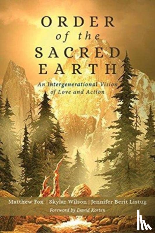 Fox, Reverend Matthew - Order of the Sacred Earth