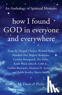  - How I Found God in Everyone and Everywhere