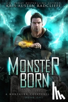 Radcliffe, Kris Austen - Monster Born