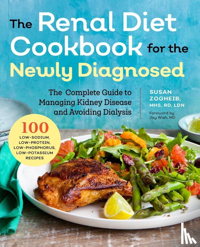 Wish, Jay - Renal Diet Cookbook for the Newly Diagnosed
