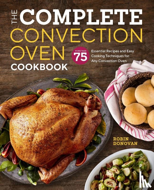 Donovan, Robin - The Complete Convection Oven Cookbook