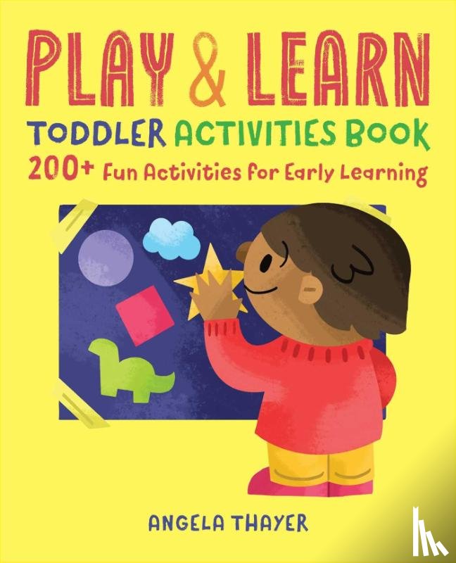 Thayer, Angela - Play & Learn Toddler Activities Book