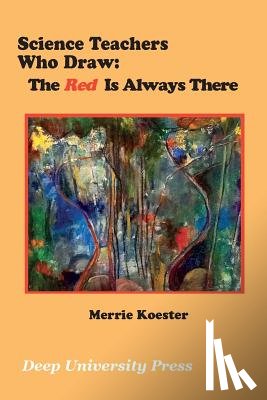 Koester, Merrie - Science Teachers Who Draw