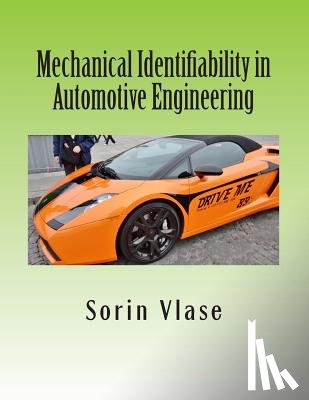Dediu, Michael M. - Mechanical Identifiability in Automotive Engineering