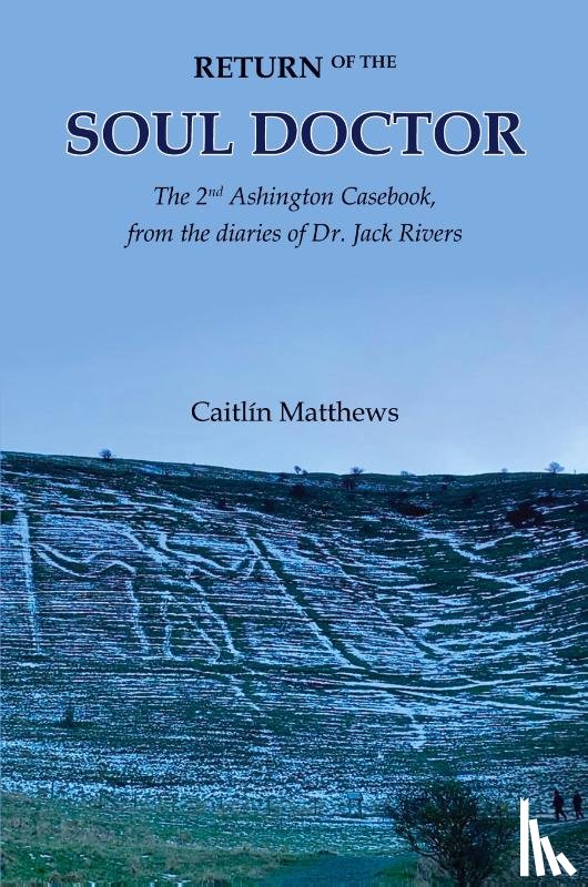 Matthews, Caitlin - Return of the Soul Doctor