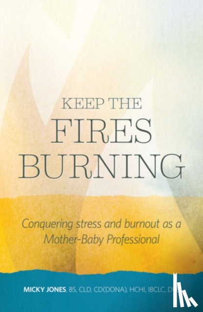 Jones, Micky - Keep the Fires Burning