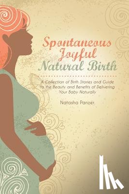 May Gaskin, Ina - Spontaneous Joyful Natural Birth