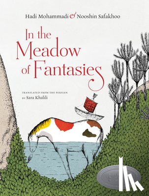 Mohammadi, Hadi - In the Meadow of Fantasies