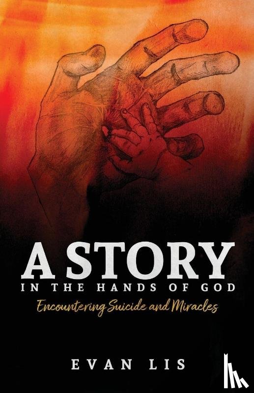 Lis, Evan - A Story in the Hands of God