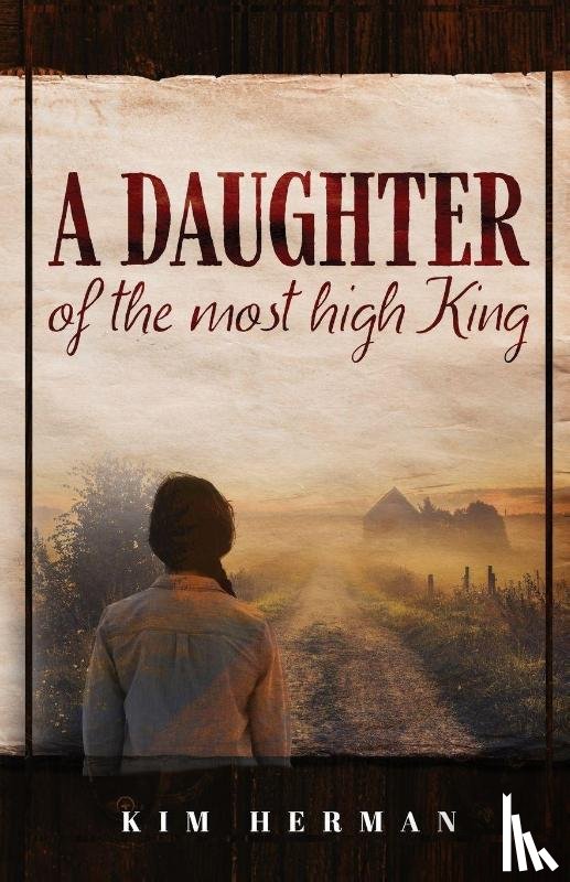 Herman, Kim - A Daughter of the Most High King