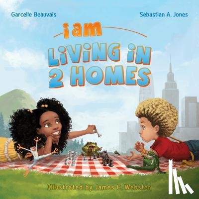 Beauvais, Garcelle, Jones, Sebastian A. - I AM LIVING IN 2 HOMES