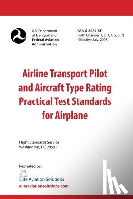 Elite Aviation Solutions - Airline Transport Pilot and Aircraft Type Rating Practical Test Standards for Airplane FAA-S-8081-5F
