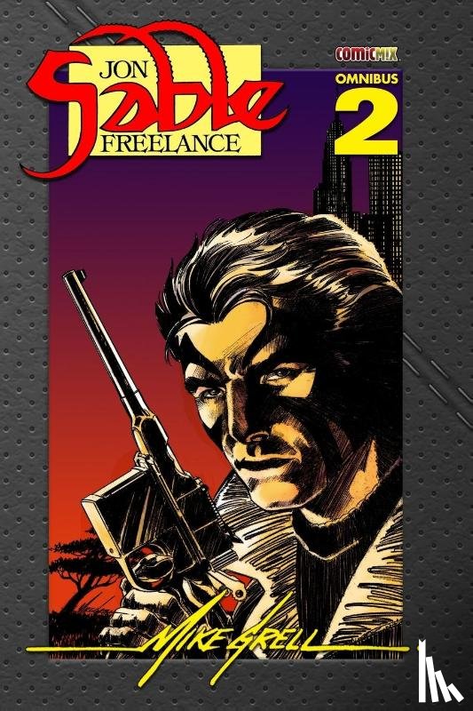 Grell, Mike, Dolezal, Lee - Jon Sable Freelance Omnibus 2
