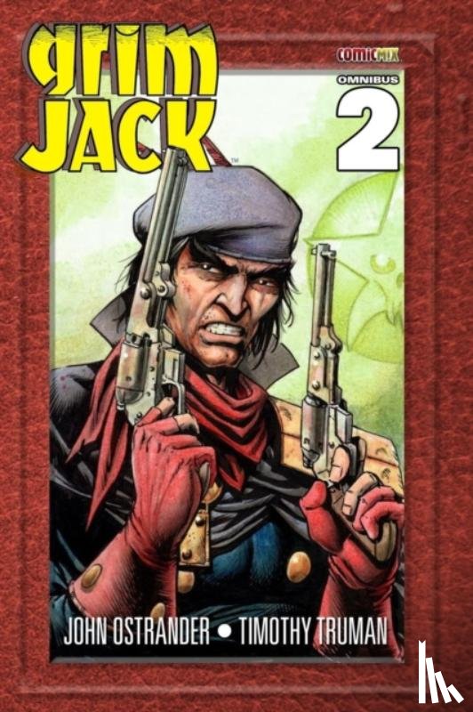 Ostrander, John - GrimJack Omnibus 2