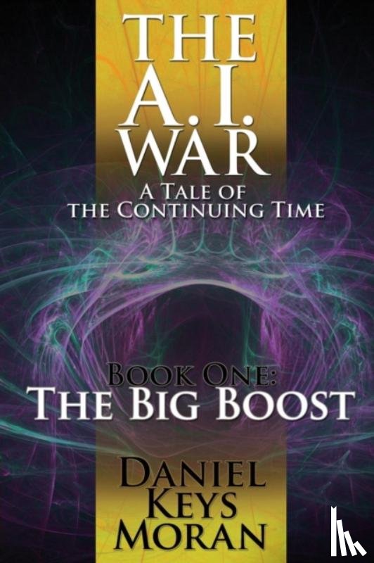Moran, Daniel Keys - The Big Boost
