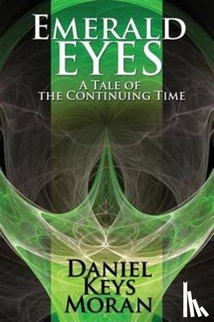 Moran, Daniel Keys - Emerald Eyes