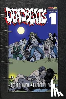 Howell, Richard - Deadbeats Omnibus 1