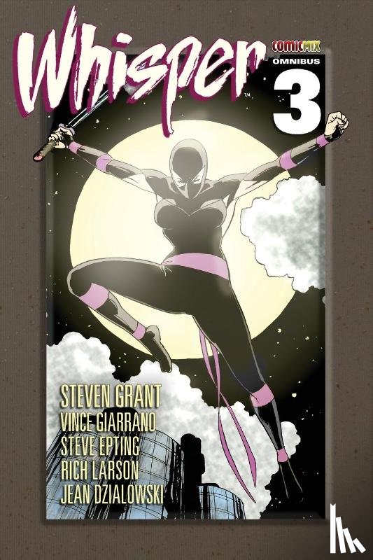 Grant, Steven - Whisper Omnibus 3