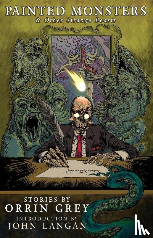 Grey, Orrin - Painted Monsters & Other Strange Beasts