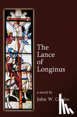 Conlee, John - The Lance of Longinus