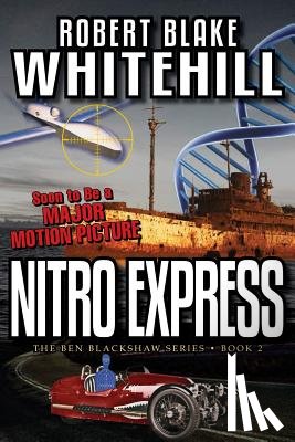 Whitehill, Robert Blake - Nitro Express