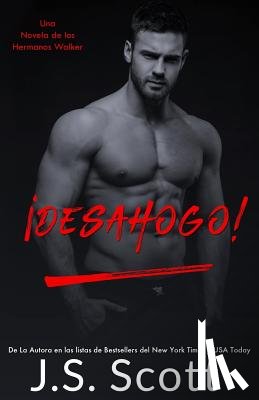 Rodriguez, Marta Molina - ¡Desahogo!: Una Novela De Los Hermanos Walker