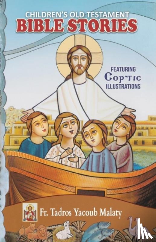 Malaty, Tadros Yacoub - Children's Old Testament Bible Stories