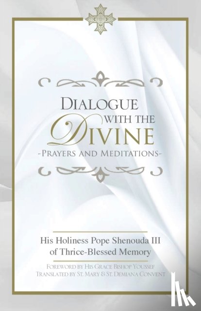 Pope Shenouda III - Dialogue with the Divine