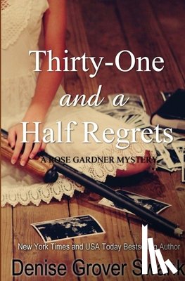 Grover Swank, Denise - Thirty-One and a Half Regrets