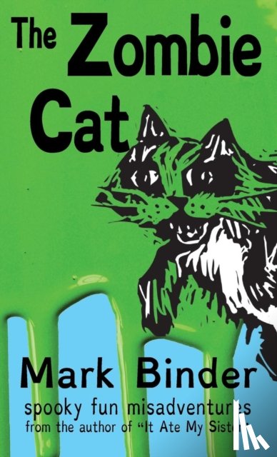 Binder, Mark - The Zombie Cat - Dyslexie Font Edition