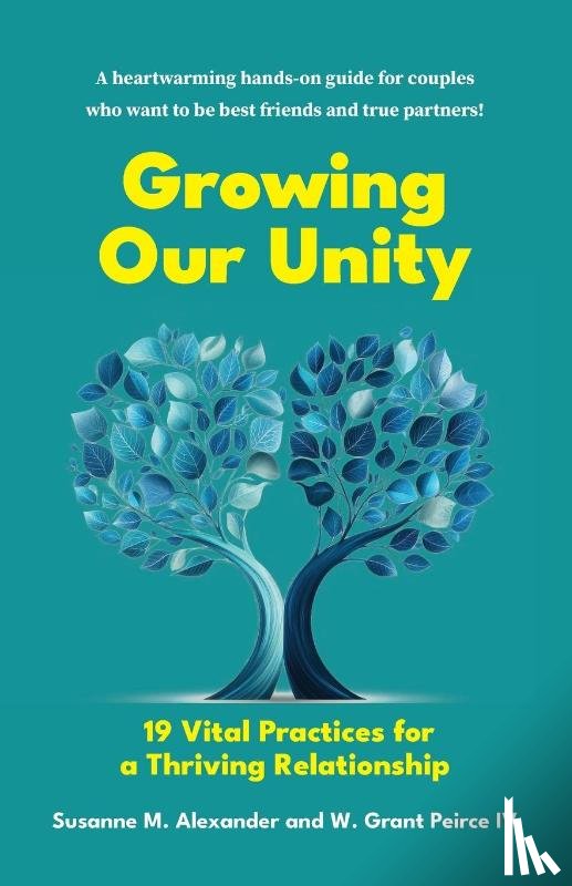 Alexander, Susanne M, Peirce, W. Grant - Growing Our Unity