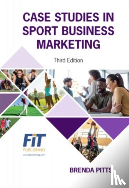 Pitts, Brenda G - Case Studies in Sport Business Marketing