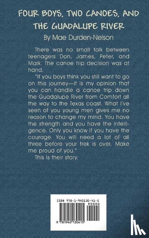 Durden-Nelson, Mae - Four Boys, Two Canoes, and the Guadalupe River