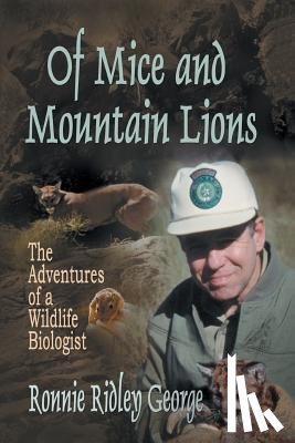 George, Ronnie R - Of Mice and Mountain Lions