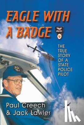 Creech, Paul, Lawler, Jack - Eagle with a Badge