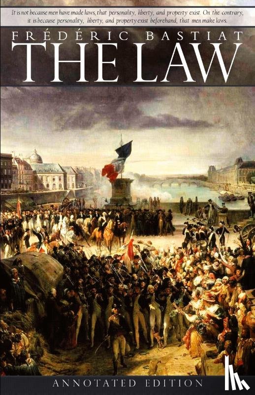 Bastiat, Frederic - The Law