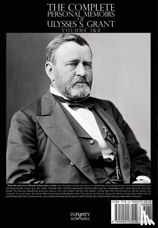 Grant, Ulysses S - The Complete Personal Memoirs of Ulysses S. Grant - Volumes I and II